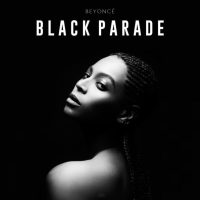 Beyoncé - BLACK PARADE (Extended Version) [Tidal Exclusive] [Single]